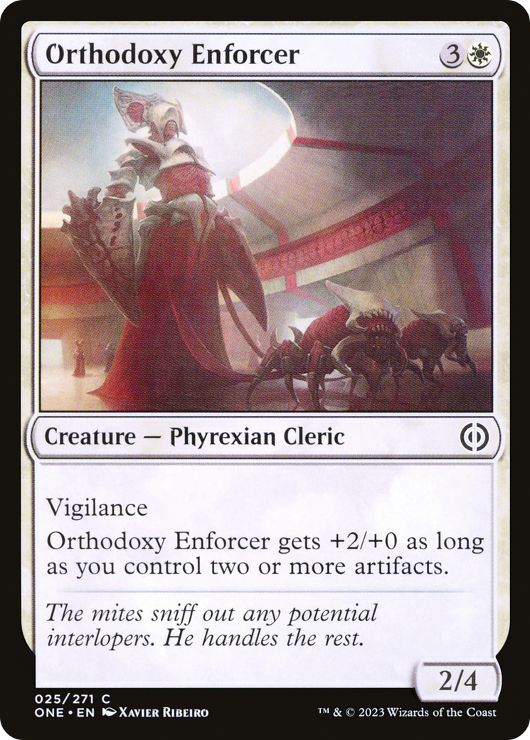 {C} Orthodoxy Enforcer [Phyrexia: All Will Be One][ONE 025]