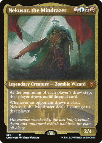 {R} Nekusar, the Mindrazer (Etched) [Commander Legends][CMR 529]