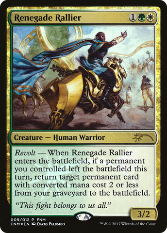 {R} Renegade Rallier [Friday Night Magic 2017][PA F17 009]