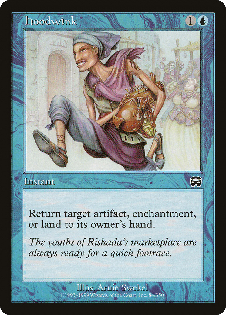{C} Hoodwink [Mercadian Masques][MMQ 084]