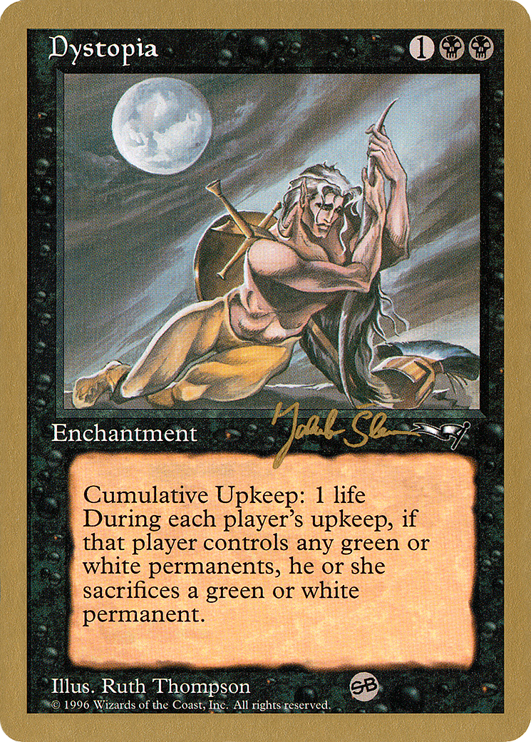 {R} Dystopia (Jakub Slemr) (SB) [World Championship Decks 1997][GB WC97 JS47SB] - Misty Mountain Games