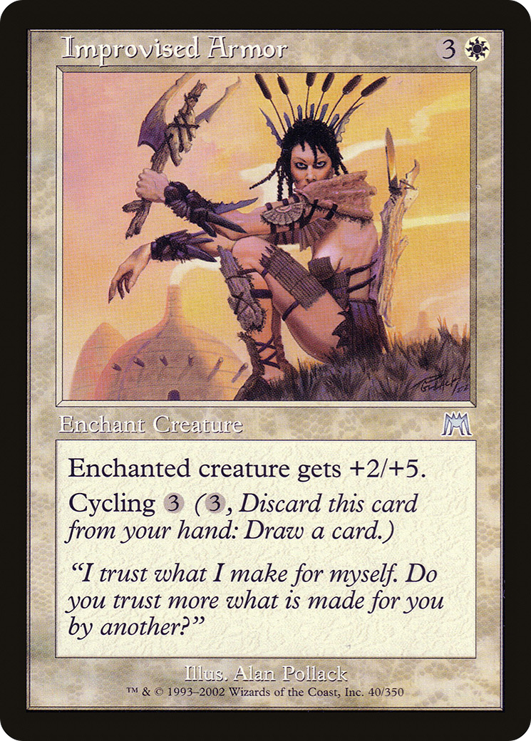 {C} Improvised Armor [Onslaught][ONS 040]