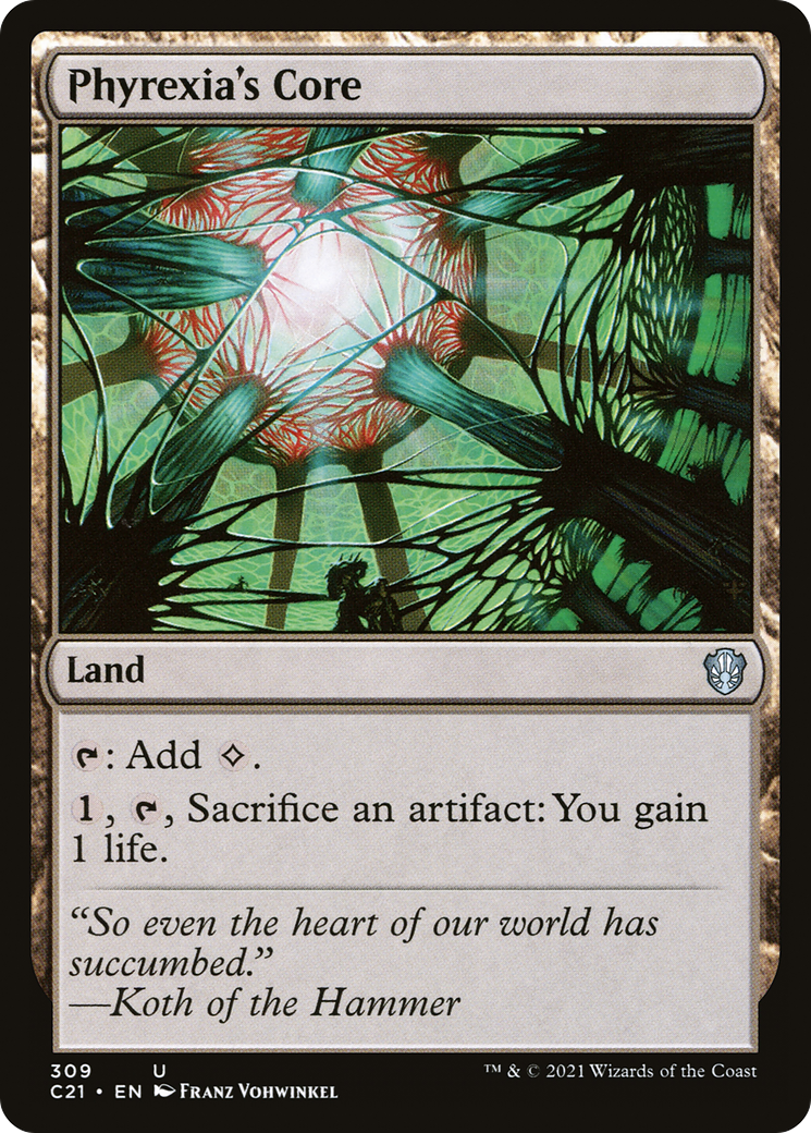 {C} Phyrexia's Core [Commander 2021][C21 309]
