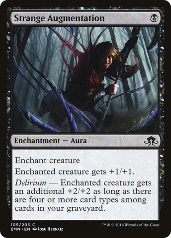 {C} Strange Augmentation [Eldritch Moon][EMN 105]