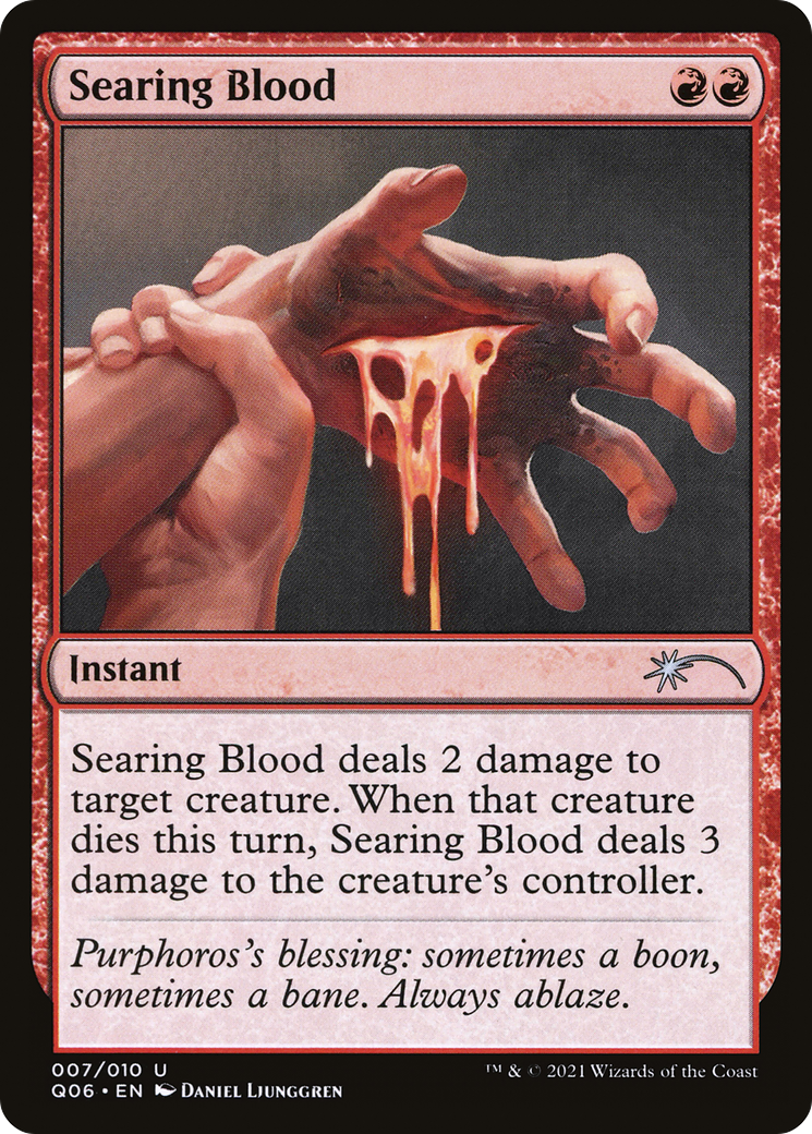 {C} Searing Blood [Pioneer Challenger Decks 2021][Q06 007]