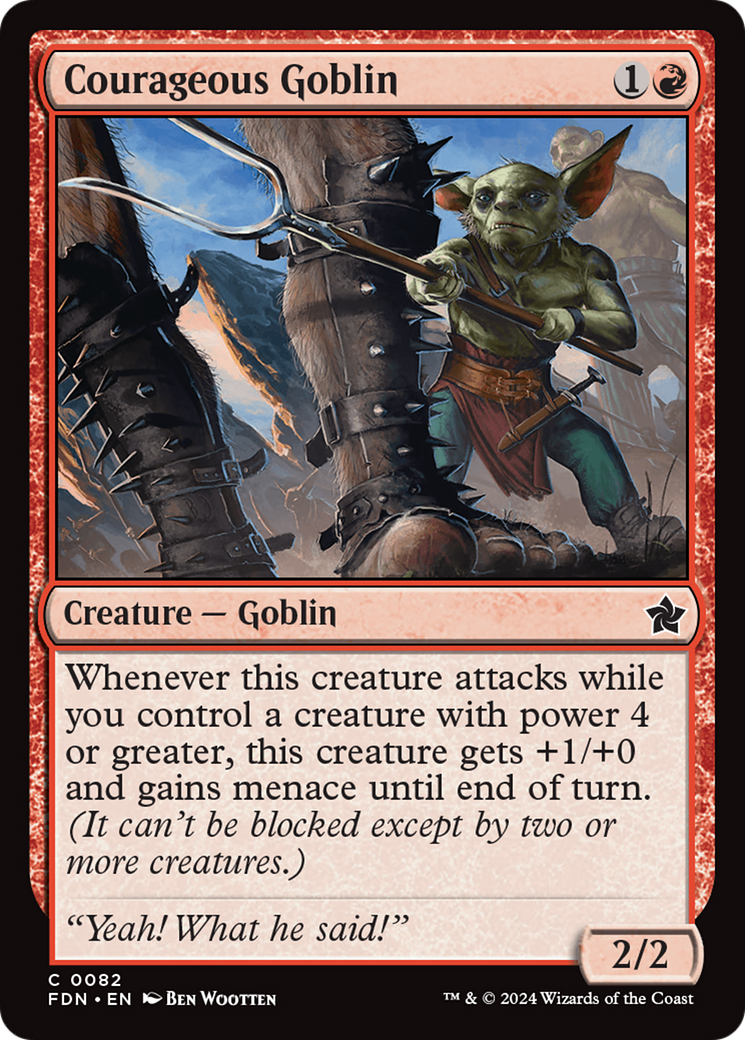 {@C} Courageous Goblin [Foundations][FDN 082]