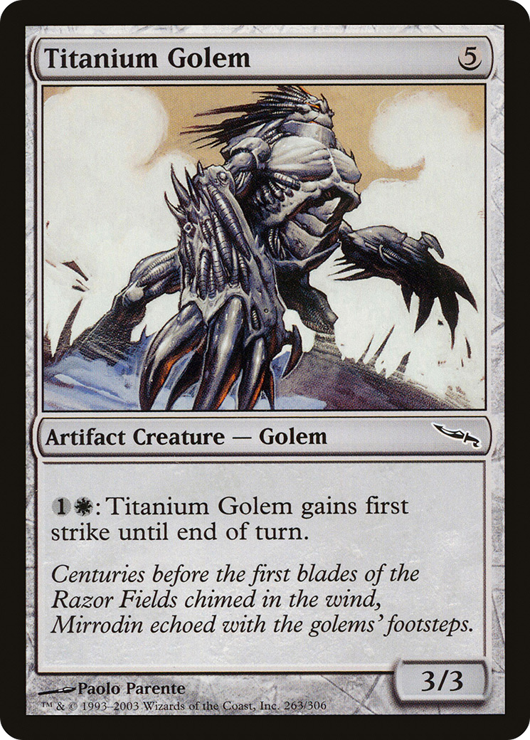 {C} Titanium Golem [Mirrodin][MRD 263]