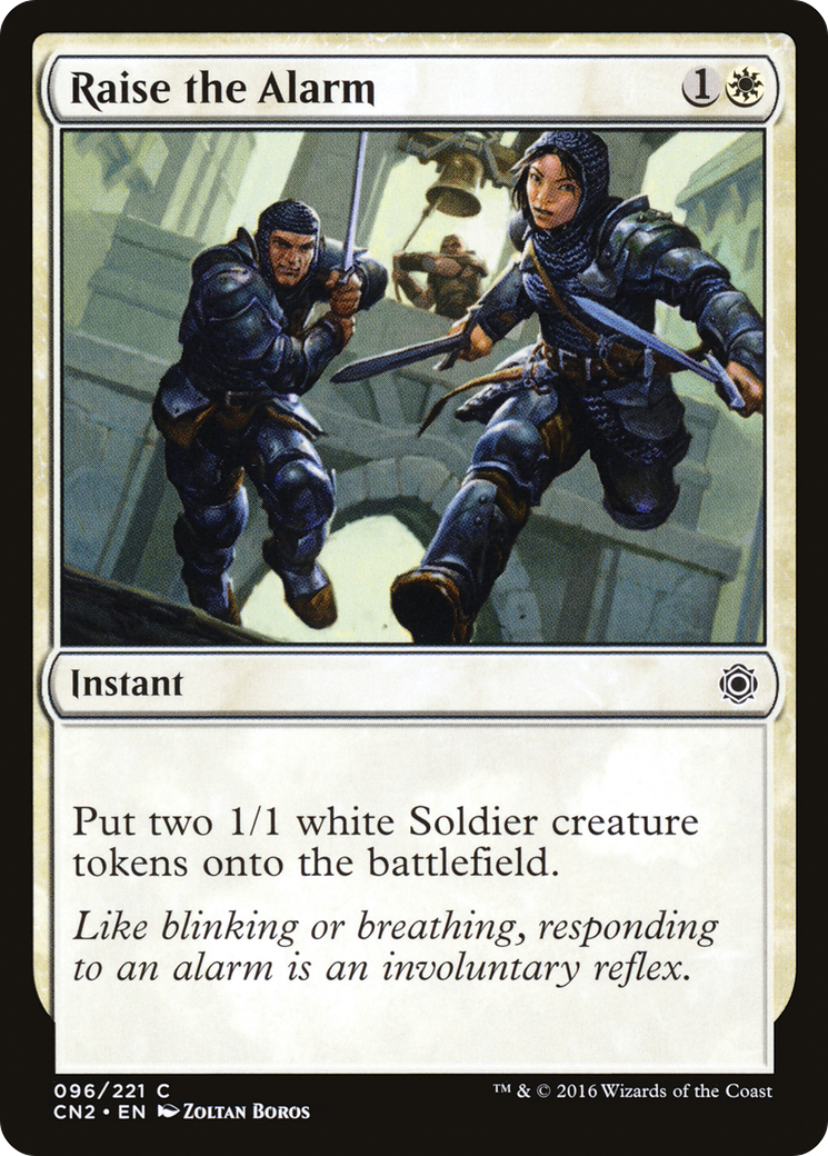 {C} Raise the Alarm [Conspiracy: Take the Crown][CN2 096]
