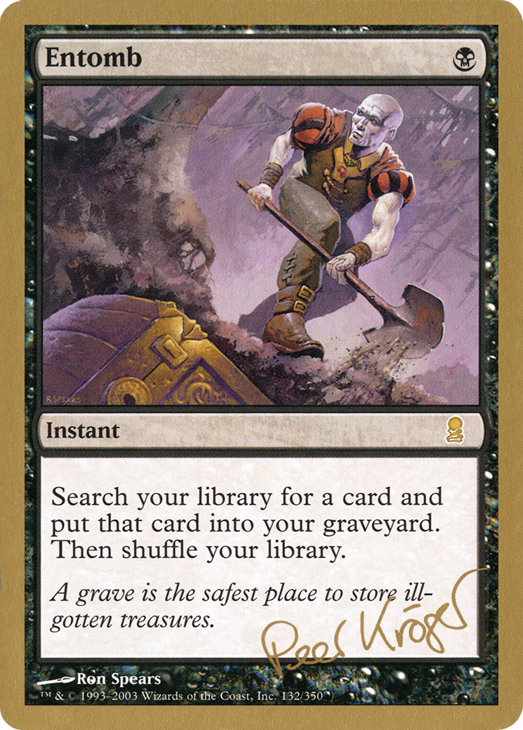 {R} Entomb (Peer Kroger) [World Championship Decks 2003][GB WC03 PK132]