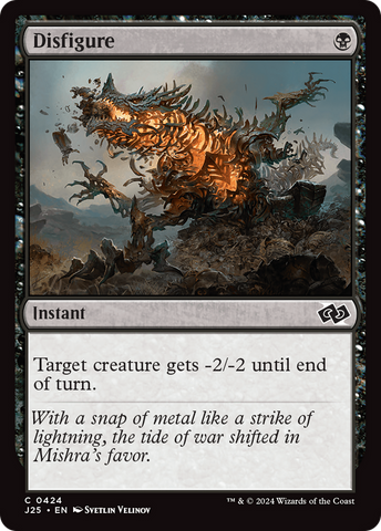 {C} Disfigure [Foundations Jumpstart][J25 424]