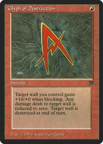 {C} Glyph of Destruction [Legends][LEG 150]