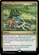 {@R} Squirming Emergence [The Lost Caverns of Ixalan][LCI 241]