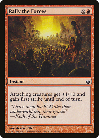 {C} Rally the Forces [Mirrodin Besieged][MBS 073]