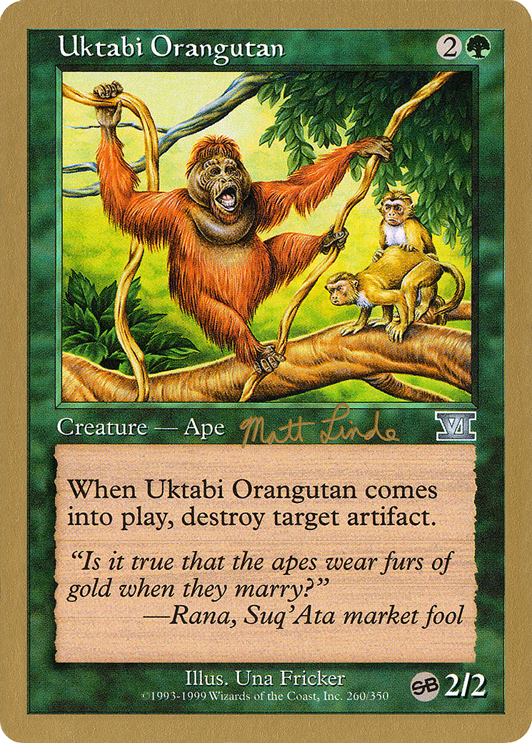 {C} Uktabi Orangutan (Matt Linde) (SB) [World Championship Decks 1999][GB WC99 ML260SB]