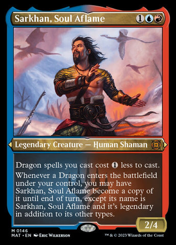 {R} Sarkhan, Soul Aflame (Foil Etched) [March of the Machine: The Aftermath][MAT 146]
