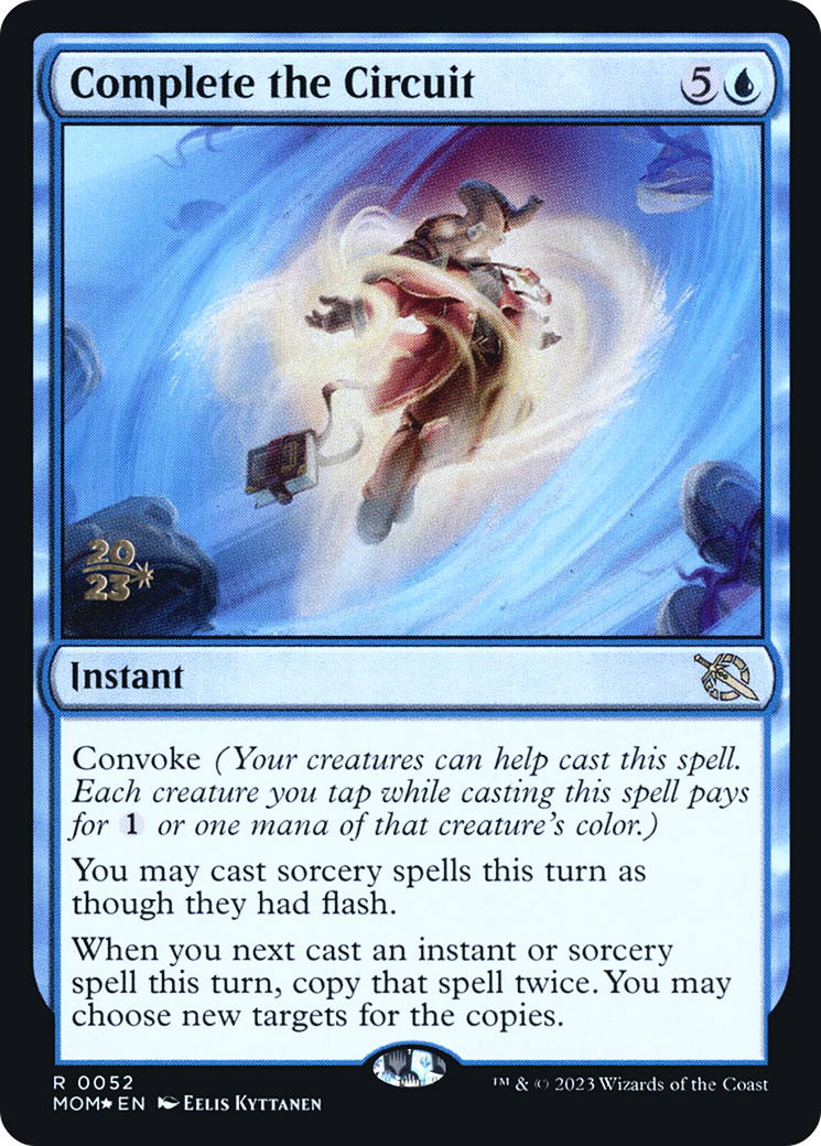{R} Complete the Circuit [March of the Machine Prerelease Promos][PR MOM 052]