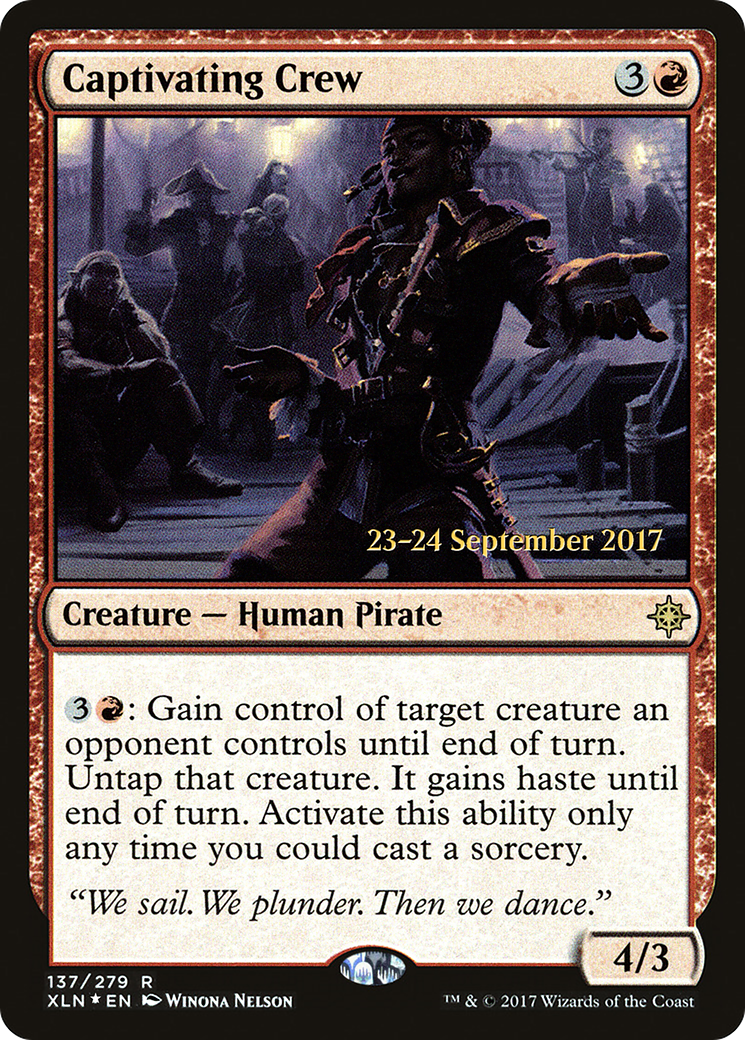 {R} Captivating Crew [Ixalan Prerelease Promos][PR XLN 137] - Misty Mountain Games