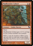 {C} Mudbrawler Cohort [Shadowmoor][SHM 100]