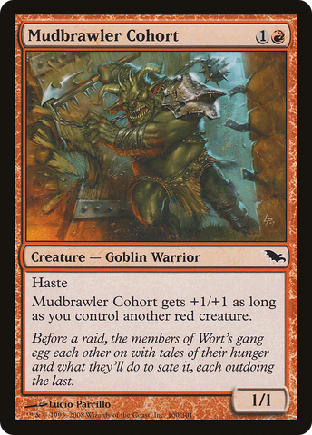 {C} Mudbrawler Cohort [Shadowmoor][SHM 100]