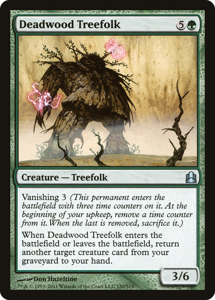 {C} Deadwood Treefolk [Commander 2011][CMD 150]