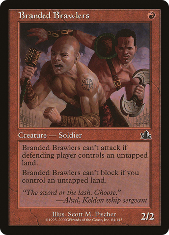 {C} Branded Brawlers [Prophecy][PCY 084]