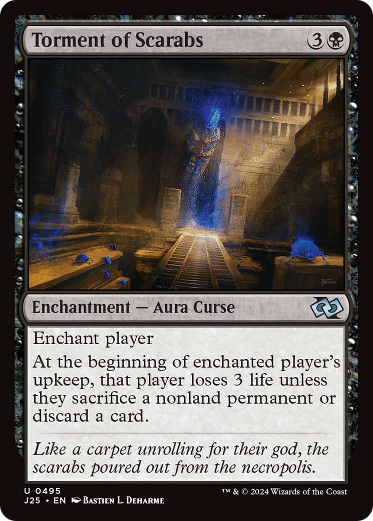 {C} Torment of Scarabs [Foundations Jumpstart][J25 495]