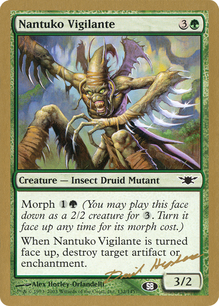 {C} Nantuko Vigilante (Dave Humpherys) (SB) [World Championship Decks 2003][GB WC03 DH132SB]