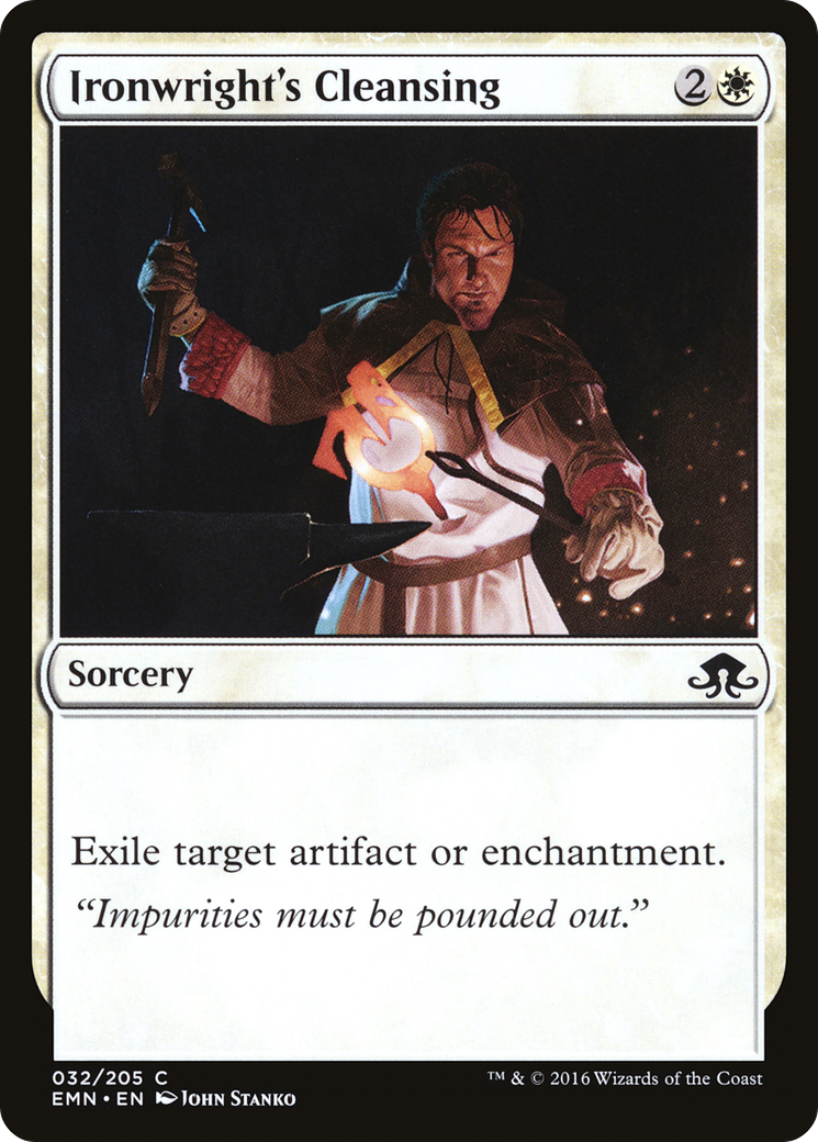 {C} Ironwright's Cleansing [Eldritch Moon][EMN 032]