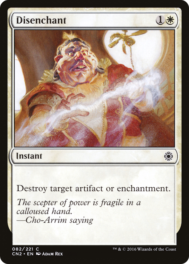 {C} Disenchant [Conspiracy: Take the Crown][CN2 082]