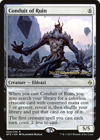 {R} Conduit of Ruin [Battle for Zendikar Prerelease Promos][PR BFZ 004]