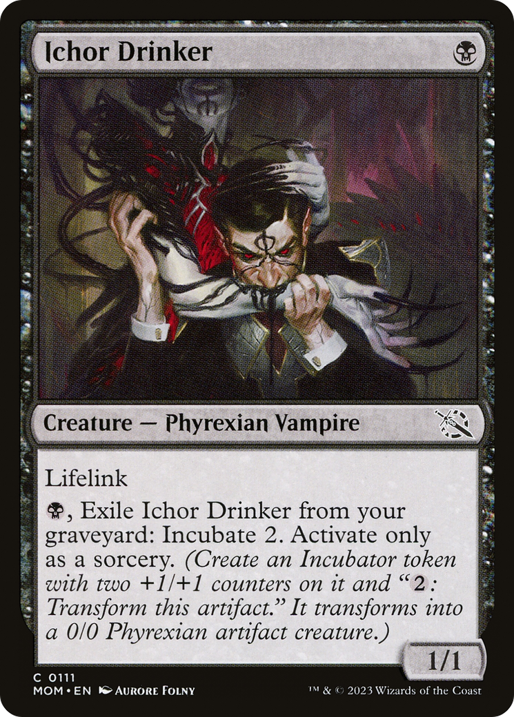 {C} Ichor Drinker [March of the Machine][MOM 111]