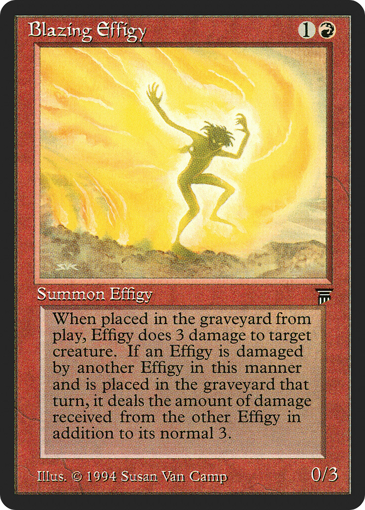 {C} Blazing Effigy [Legends][LEG 134]