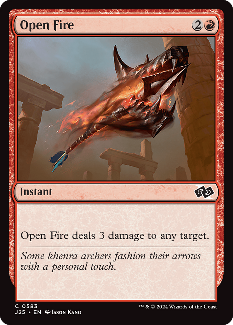 {C} Open Fire [Foundations Jumpstart][J25 583]