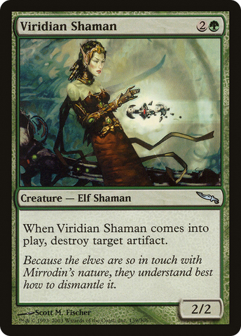 {C} Viridian Shaman [Mirrodin][MRD 139]