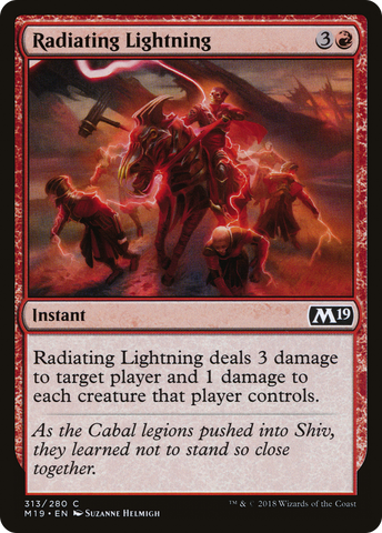 {C} Radiating Lightning [Core Set 2019][M19 313]