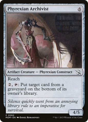 {C} Phyrexian Archivist [March of the Machine][MOM 262]