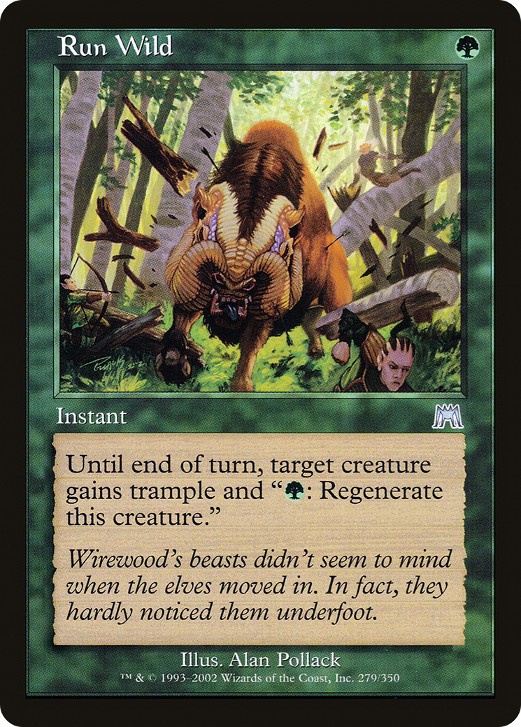 {C} Run Wild [Onslaught][ONS 279]