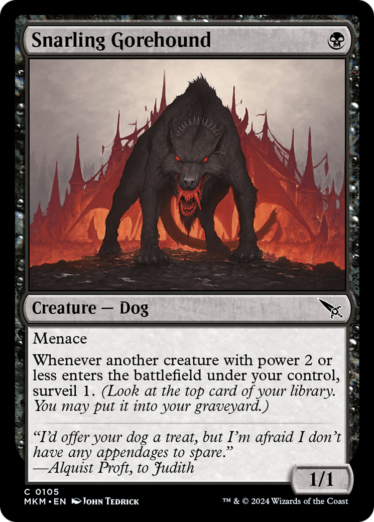 {@C} Snarling Gorehound [Murders at Karlov Manor][MKM 105]