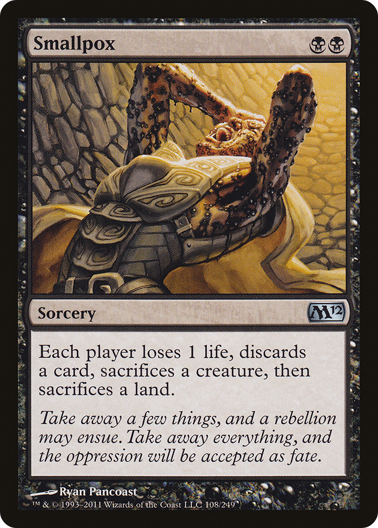 {C} Smallpox [Magic 2012][M12 108]