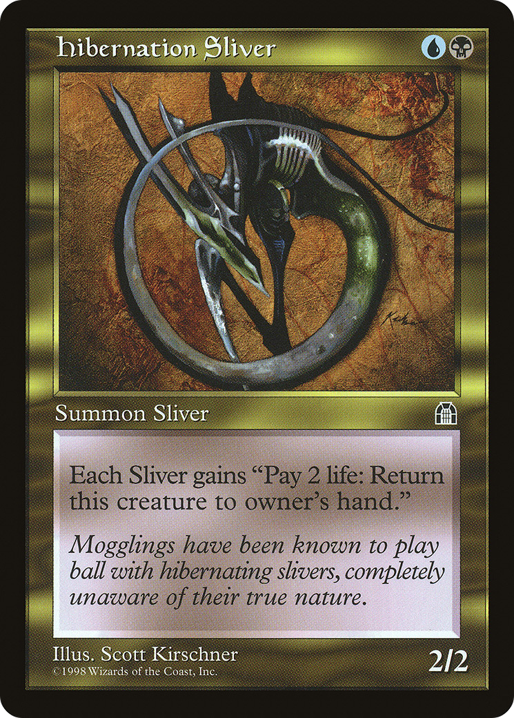 {C} Hibernation Sliver [Stronghold][STH 128]