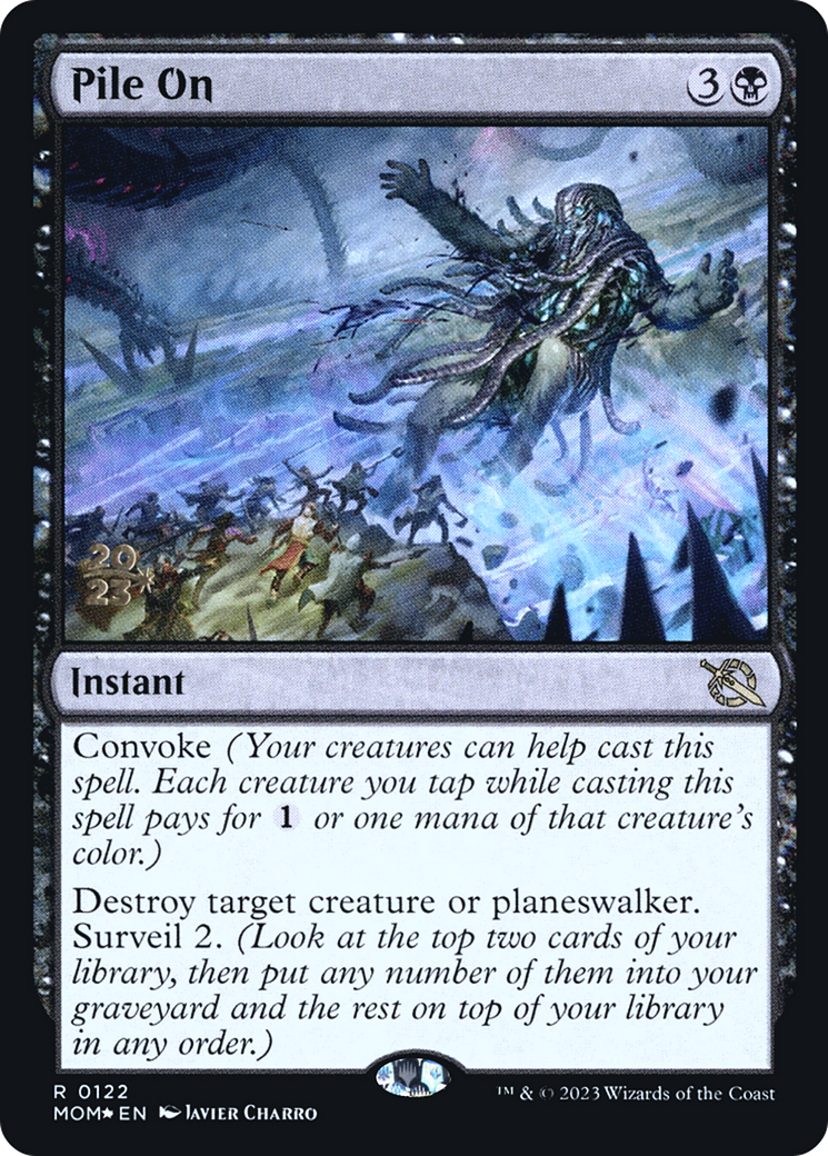 {R} Pile On [March of the Machine Prerelease Promos][PR MOM 122]