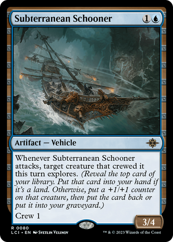 {@R} Subterranean Schooner [The Lost Caverns of Ixalan][LCI 080]