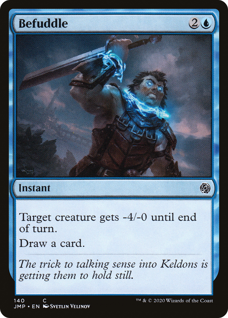 {C} Befuddle [Jumpstart][JMP 140]