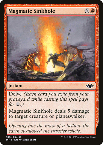 {C} Magmatic Sinkhole [Modern Horizons][MH1 135]