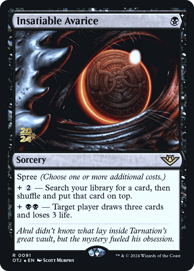 {@R} Insatiable Avarice [Outlaws of Thunder Junction Prerelease Promos][PR OTJ 091]