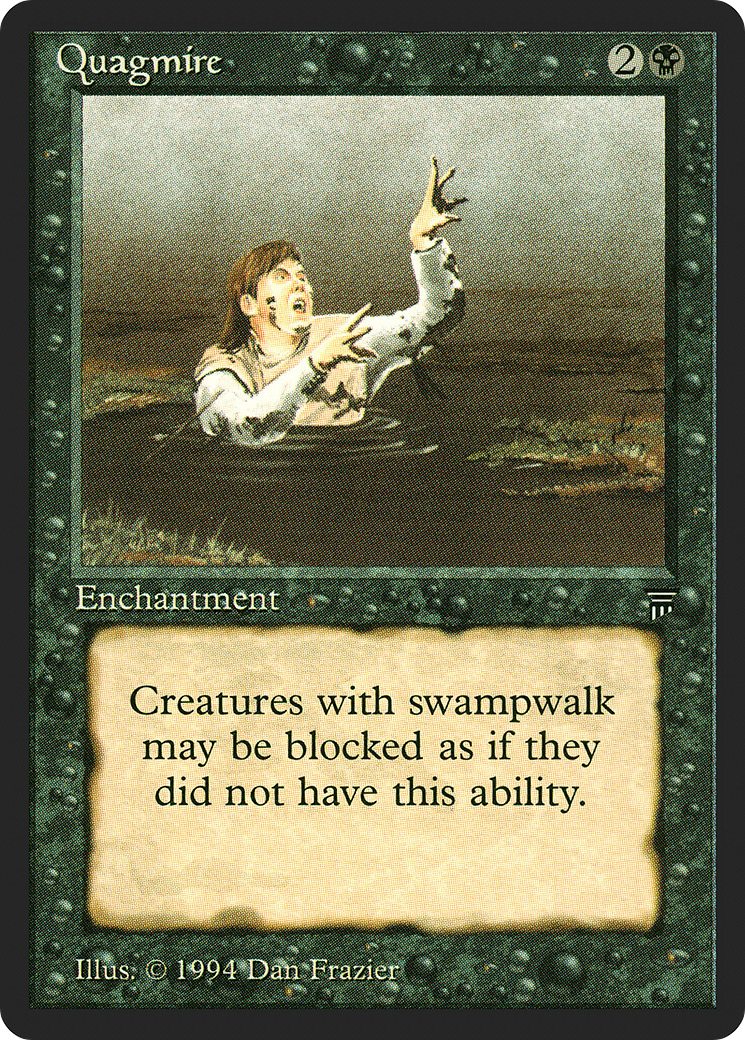 {C} Quagmire [Legends][LEG 115]