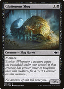 {C} Gluttonous Slug [Modern Horizons][MH1 093]