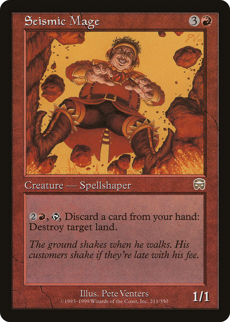 {R} Seismic Mage [Mercadian Masques][MMQ 211]
