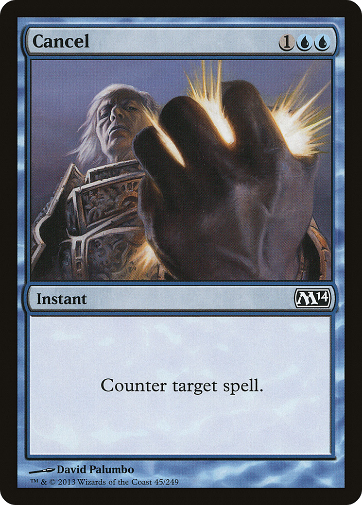 {C} Cancel [Magic 2014][M14 045]