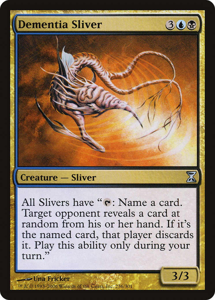 {C} Dementia Sliver [Time Spiral][TSP 236]
